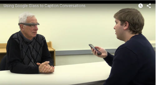Captioning on Glass使用イメージ